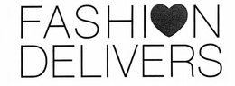 FASHION DELIVERS trademark