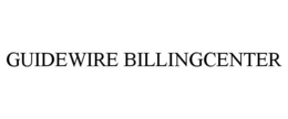 GUIDEWIRE BILLINGCENTER trademark