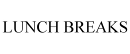LUNCH BREAKS trademark