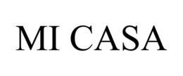 MI CASA trademark