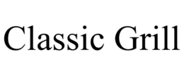 CLASSIC GRILL trademark