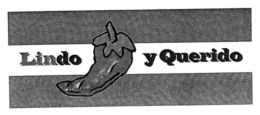LINDO Y QUERIDO trademark