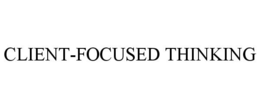 CLIENT-FOCUSED THINKING trademark