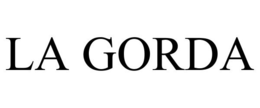 LA GORDA trademark