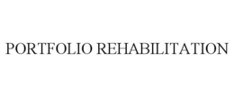 PORTFOLIO REHABILITATION trademark