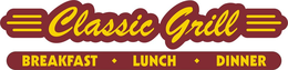 CLASSIC GRILL BREAKFAST LUNCH DINNER trademark