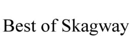 BEST OF SKAGWAY trademark