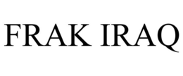 FRAK IRAQ trademark