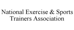 NATIONAL EXERCISE & SPORTS TRAINERS ASSOCIATION trademark