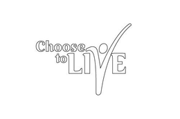 CHOOSE TO LIVE trademark
