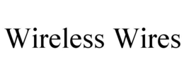 WIRELESS WIRES trademark