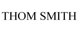 THOM SMITH trademark