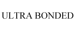 ULTRA BONDED trademark