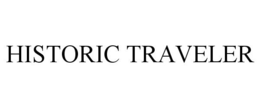 HISTORIC TRAVELER trademark
