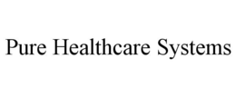 PURE HEALTHCARE SYSTEMS trademark