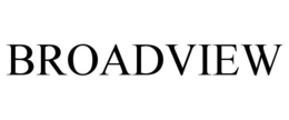 BROADVIEW trademark