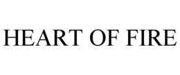 HEART OF FIRE trademark
