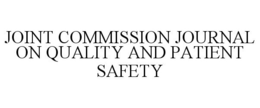 JOINT COMMISSION JOURNAL ON QUALITY AND PATIENT SAFETY trademark