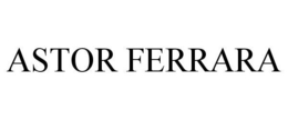 ASTOR FERRARA trademark