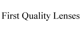 FIRST QUALITY LENSES trademark
