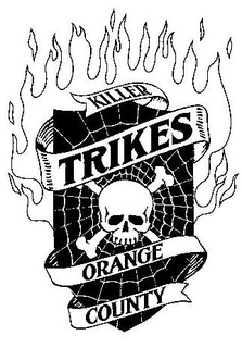 KILLER TRIKES ORANGE COUNTY trademark