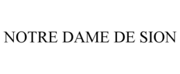NOTRE DAME DE SION trademark
