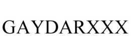 GAYDARXXX trademark