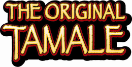 THE ORIGINAL TAMALE trademark