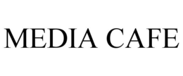 MEDIA CAFE trademark