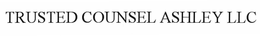 TRUSTED COUNSEL ASHLEY LLC trademark