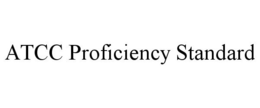 ATCC PROFICIENCY STANDARD trademark
