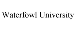 WATERFOWL UNIVERSITY trademark