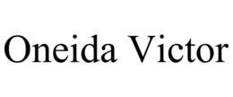 ONEIDA VICTOR trademark