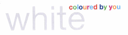 WHITE COLOURED BY YOU trademark