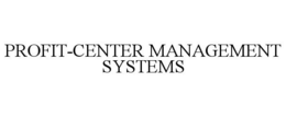 PROFIT-CENTER MANAGEMENT SYSTEMS trademark