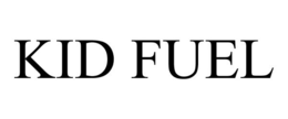 KID FUEL trademark