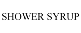 SHOWER SYRUP trademark
