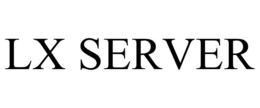 LX SERVER trademark
