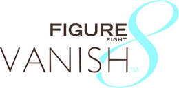 FIGURE EIGHT VANISH 8 trademark