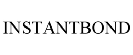 INSTANTBOND trademark