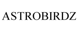 ASTROBIRDZ trademark
