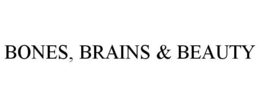 BONES, BRAINS & BEAUTY trademark