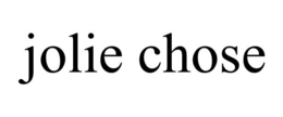 JOLIE CHOSE trademark
