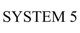 SYSTEM 5 trademark