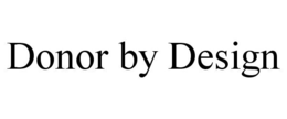 DONOR BY DESIGN trademark