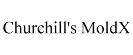 CHURCHILL'S MOLDX trademark