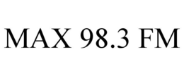 MAX 98.3 FM trademark