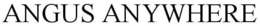 ANGUS ANYWHERE trademark