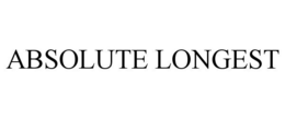 ABSOLUTE LONGEST trademark