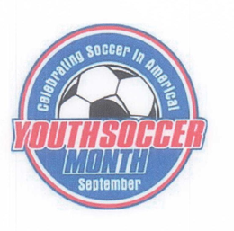 CELEBRATING SOCCER IN AMERICA! YOUTH SOCCER MONTH SPTEMBER trademark